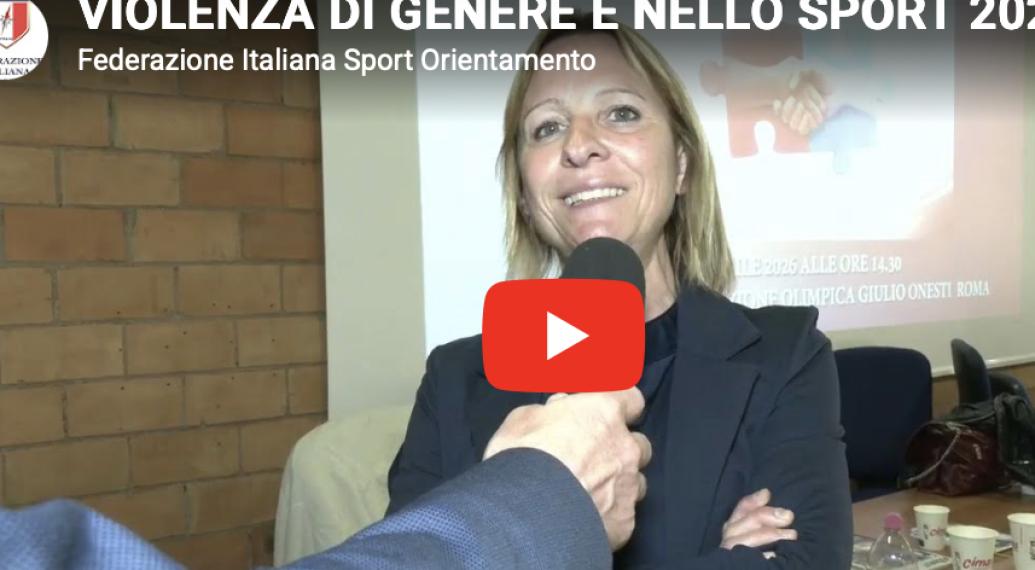 ROMA: VIOLENZA DI GENERE E NELLO SPORT.  LE VIDEO DICHIARAZIONI 